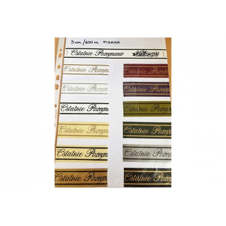 PP FUNERAL PRINTED RIBBON WITH HANDWRITTEN INSCRIPTION "OSTATNIE POZEGNANIE" 3cm/100m, 5cm/100m