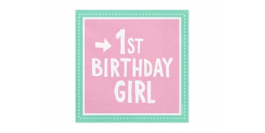 SERWETKI PAPIEROWE JEDNORAZOWE  ZE WZOREM "1ST BIRTHDAY GIRL" 33cm/33cm 1opak./20szt.