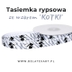 TASIEMKA RYPSOWA ZE WZOREM "KOTKI" 1,5cm/27m lub NA METRY